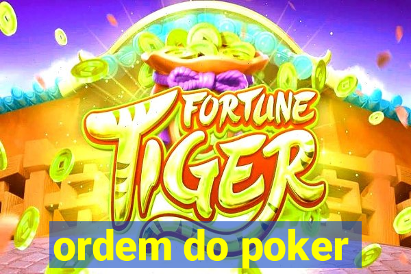 ordem do poker